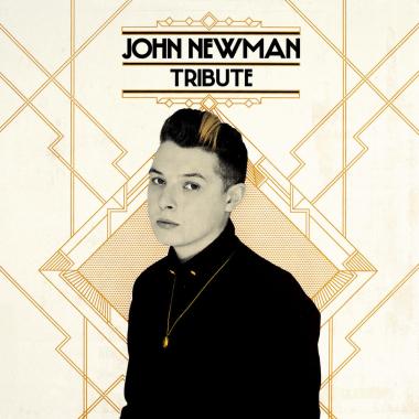 John Newman -  Tribute